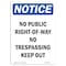 Signmission OSHA Notice Sign, 10" H, 7" W, Rigid Plastic, No Public Right-Of-Way No Trespassing Sign, Portrait OS-NS-P-710-V-14767 - alternate 1